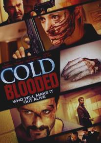 Хладнокровная/Cold Blooded (2012)