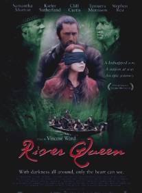 Королева реки/River Queen (2005)