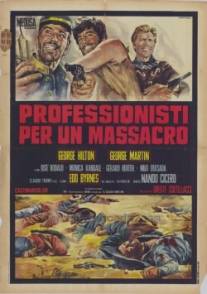 Кровь - красная, а золото - жёлтое/Professionisti per un massacro (1967)