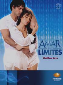 Любовь без границы/Amar sin limites (2006)