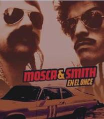 Моска и Смит/Mosca y Smith en el Once (2004)