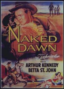 Нагой рассвет/Naked Dawn, The (1955)