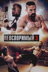 Неоспоримый 3/Undisputed III: Redemption (2010)