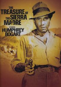 Сокровища Сьерра Мадре/Treasure of the Sierra Madre, The (1947)