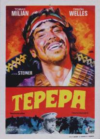 Тепепа/Tepepa (1969)