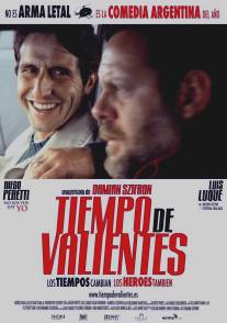 Время смелых/Tiempo de valientes (2005)