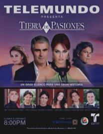 Земля страстей/Tierra de pasiones (2006)