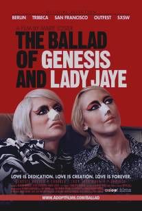 Баллада о Дженезисе и Леди Джей/The Ballad of Genesis and Lady Jaye (2011)