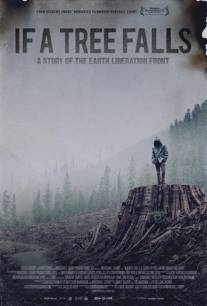 Если дерево упадет/If a Tree Falls: A Story of the Earth Liberation Front (2011)