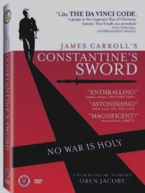 Меч Константина/Constantine's Sword (2007)