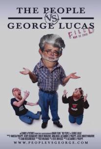 Народ против Джорджа Лукаса/People vs. George Lucas, The (2010)