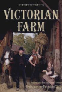 Викторианская ферма/Victorian Farm (2009)