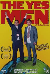 Выступающие За/Yes Men, The (2003)