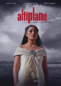 Альтиплано/Altiplano (2009)