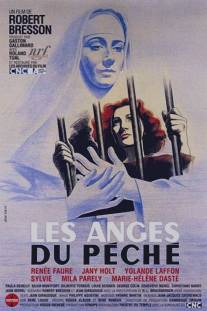 Ангелы греха/Les anges du peche (1943)