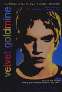 Бархатная золотая жила/Velvet Goldmine (1998)