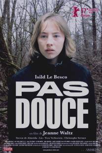 Без сантиментов/Pas douce (2007)