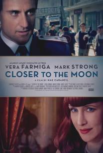 Ближе к Луне/Closer to the Moon (2013)