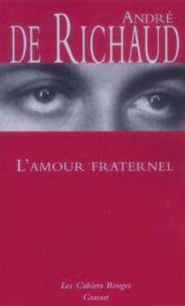 Братская любовь/L'amour fraternel (2011)