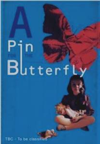 Булавка для бабочки/A Pin for the Butterfly (1994)