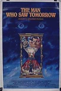 Человек, который видел будущее/Man Who Saw Tomorrow, The (1981)