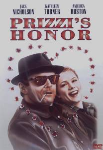 Честь семьи Прицци/Prizzi's Honor (1985)