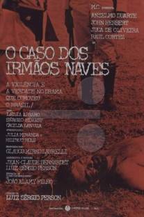 Дело братьев Навес/O Caso dos Irmaos Naves (1967)