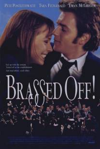 Дело - труба/Brassed Off (1996)