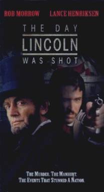 День, когда был убит Линкольн/Day Lincoln Was Shot, The