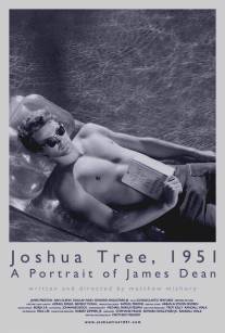 Дерево Джошуа, 1951 год: Портрет Джеймса Дина/Joshua Tree, 1951: A Portrait of James Dean (2012)