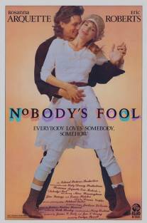 Девчонка не промах/Nobody's Fool (1986)