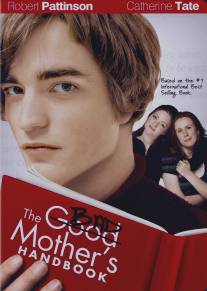 Дневник плохой мамаши/Bad Mother's Handbook, The (2007)