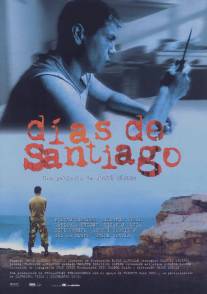 Дни Сантьяго/Dias de Santiago (2004)