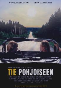 Дорога на север/Tie pohjoiseen (2012)