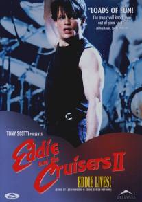 Эдди и «Странники» 2/Eddie and the Cruisers II: Eddie Lives! (1989)