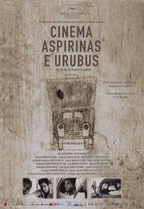 Фильмы, аспирин и хищники/Cinema, Aspirinas e Urubus (2005)