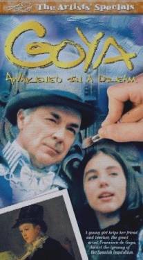 Гойя: Пробуждение/Goya: Awakened in a Dream (1999)