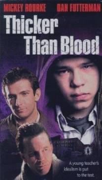 Гуще, чем кровь/Thicker Than Blood (1998)