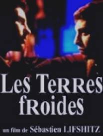 Холодные земли/Les terres froides (1999)