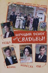 Хороший денек для свадьбы/Cheerful Weather for the Wedding (2011)