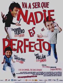 Короли съема/Va a ser que nadie es perfecto (2006)