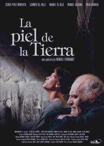 Кожа Земли/La piel de la tierra (2004)