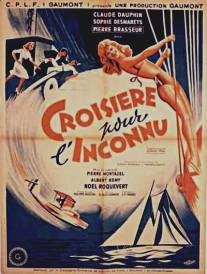 Круиз для неизвестного/Croisiere pour l'inconnu (1948)
