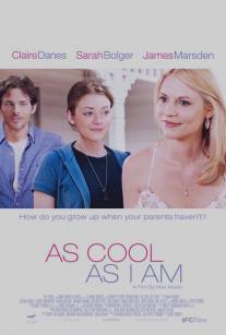 Крут как я/As Cool as I Am (2013)