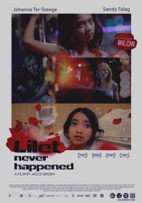 Лилет нет и не было/Lilet Never Happened (2012)