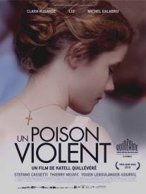 Любовь как яд/Un poison violent (2010)