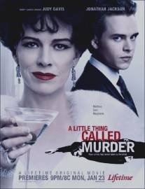 Маленькое дельце под названием 'Убийство'/A Little Thing Called Murder (2006)