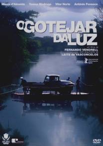 Мелкие капли/O Gotejar da Luz (2002)