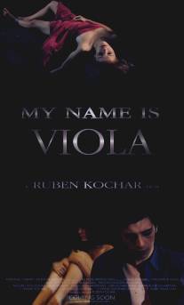 Меня зовут Виола/My Name Is Viola (2013)