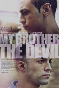 Мой брат Дьявол/My Brother the Devil (2012)